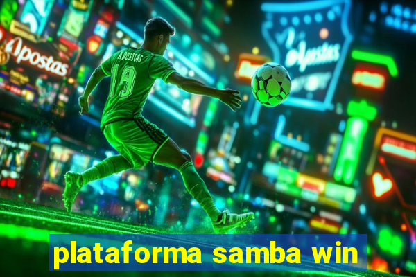 plataforma samba win